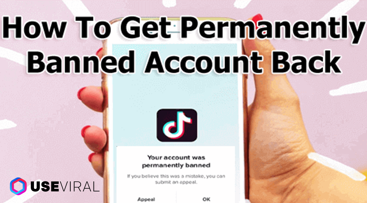 How to Get Your Banned TikTok Account Back